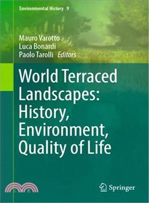 World Terraced Landscapes ― History, Environment, Quality of Life