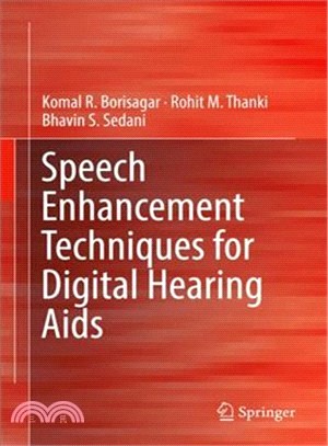 Speech Enhancement Techniques for Digital Hearing AIDS