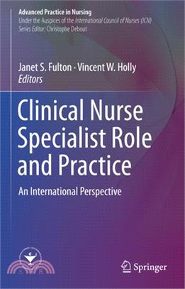 Clinical Nurse Specialist Role and Practice: An International Perspective
