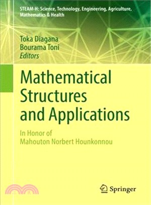 Mathematical Structures and Applications ― In Honor of Mahouton Norbert Hounkonnou