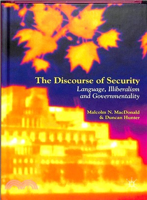 The Discourse of Security ― Language, Illiberalism and Governmentality
