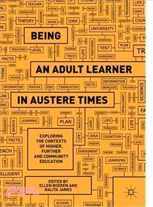 Being an Adult Learner in Austere Times ― Exploring the Contexts of Higher and Community Education