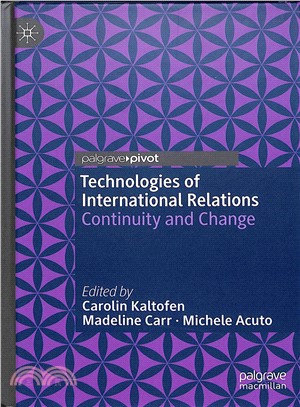 Technologies of International Relations ― Continuity and Change