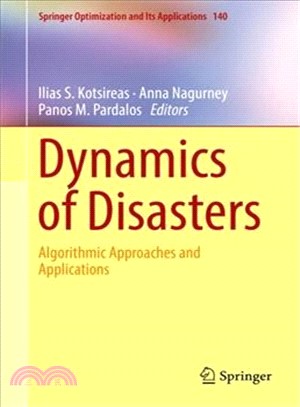 Dynamics of Disasters ― Algorithmic Approaches <em>and</em> <em>Applications</em>