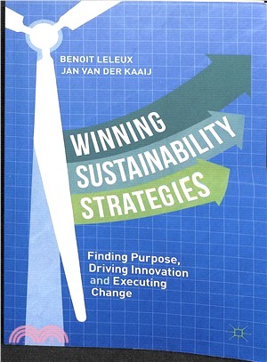 Winning Sustainability Strategies ― Finding Purpose, Driving Innovation and Executing Change
