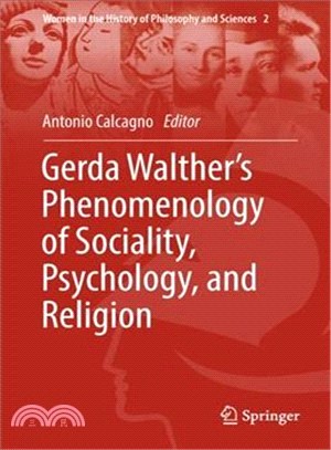 Gerda Walther Phenomenology of Sociality, Psychology, and Religion