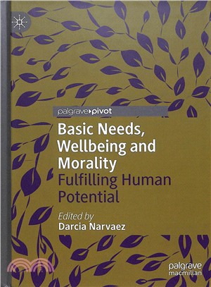 Basic Needs, Wellbeing and Morality ― Fulfilling Human Potential