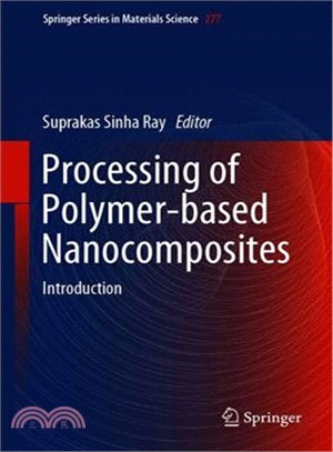 Processing of Polymer-based Nanocomposites ― Introduction