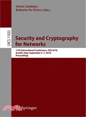 Security and Cryptography for Networks ― 11th International Conference, Scn 2018, Amalfi, Italy, September 5-7, 2018; Proceedings