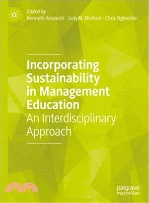 Incorporating Sustainability in Management Education ― An Interdisciplinary Approach
