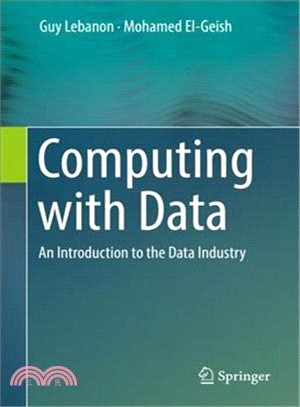 Computing With Data ― An Introduction to the Data Industry