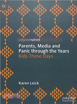 Parents, Media and Panic Through the Years ― Kids Those Days