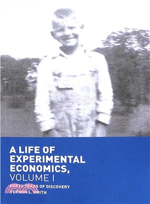 A Life of Experimental Economics ― Forty Years of Discovery