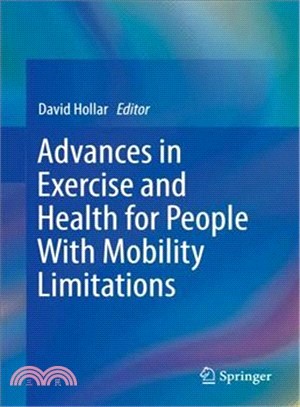 Advances in Exercise and Health for People With Mobility Limitations