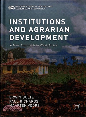 Institutions and Agrarian Development ― A New Approach to West Africa