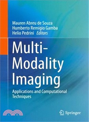 Multi-modality Imaging ― Applications and Computational Techniques