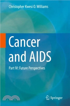 Cancer and AIDS：Part IV: Future Perspectives