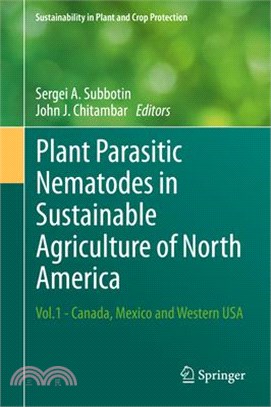 Plant Parasitic Nematodes in Sustainable Agriculture of North America ― Canada, Mexico and Western USA