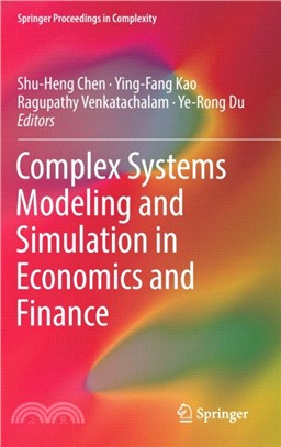 Complex Systems Modeling and Simulation in Economics and Finance