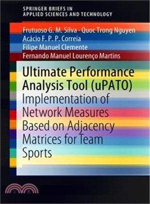 Ultimate Performance Analysis Tool ― Implementation of Network Measures Based on Adjacency Matrices for Team Sports