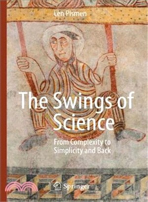 The Swings of Science ― From Complexity to Simplicity and Back