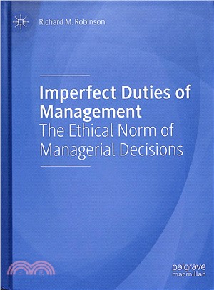 Imperfect Duties of Management ― The Ethical Norm of Managerial Decisions