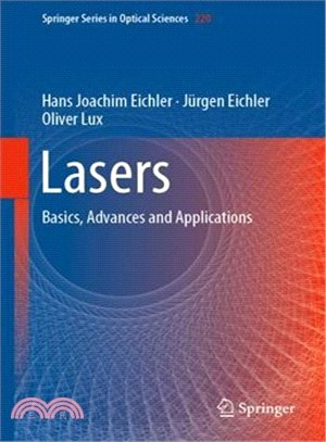 Laser - Bauformen, Strahlfrung, Anwendungen ― Basics, Advances and Applications