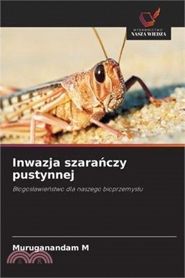 Inwazja szarańczy pustynnej