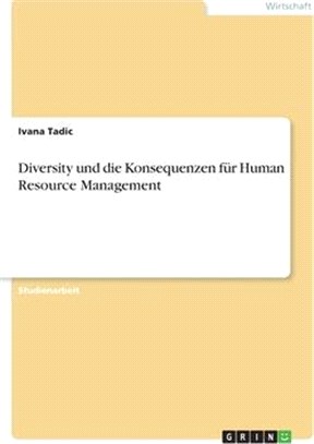 Diversity und die Konsequenzen für Human Resource Management