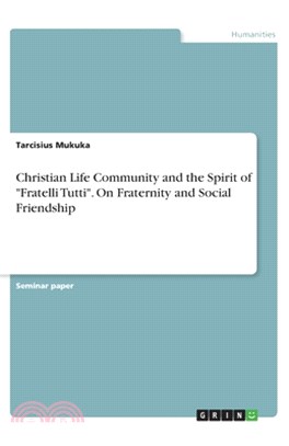 Christian Life Community and the Spirit of "Fratelli Tutti". On Fraternity and Social Friendship