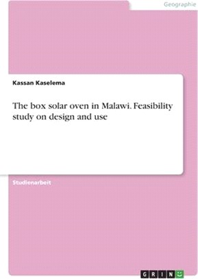 The box solar oven in Malawi. Feasibility study on design and use