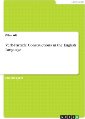 Verb-Particle Constructions in the English Language