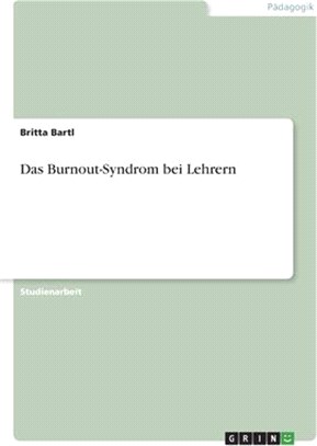 Das Burnout-Syndrom bei Lehrern