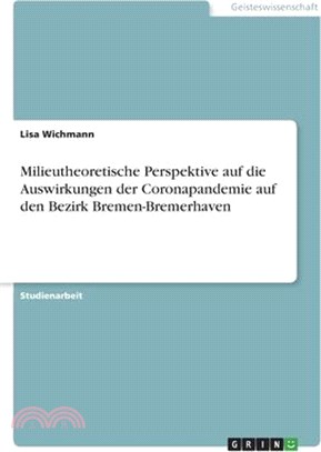 Milieutheoretische Perspektive auf die Auswirkungen der Coronapandemie auf den Bezirk Bremen-Bremerhaven