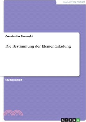 Die Bestimmung der Elementarladung