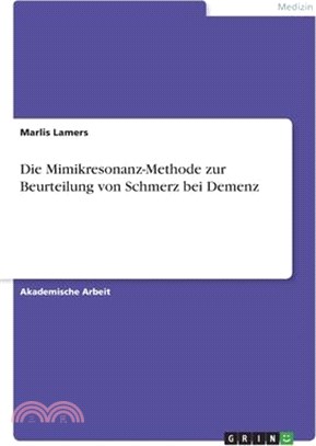 Die Mimikresonanz-Methode zur Beurteilung von Schmerz bei Demenz