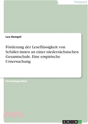 Förderung der Leseflüssigkeit von Schüler: innen an einer niedersächsischen Gesamtschule. Eine empirische Untersuchung