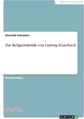 Zur Religionskritik von Ludwig Feuerbach