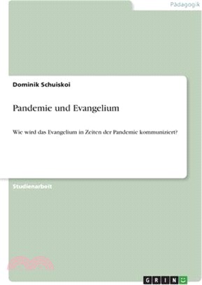 Pandemie und Evangelium: Wie wird das Evangelium in Zeiten der Pandemie kommuniziert?