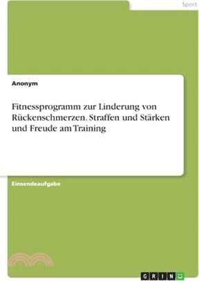 Fitnessprogramm zur Linderung von Rückenschmerzen. Straffen und Stärken und Freude am Training