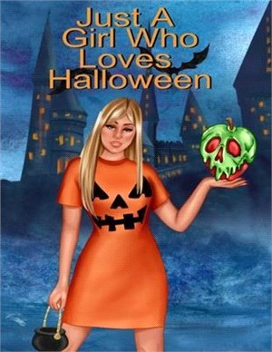 Just A Girl Who Loves Halloween: Fall Composition Book For Spooky & Creepy Haunted House Stories - Best Friend Autumn Journal Gift To Write In Holiday
