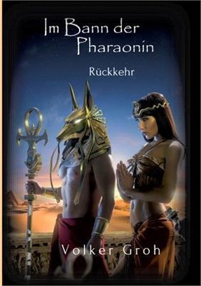 Im Bann der Pharaonin II: Rückkehr