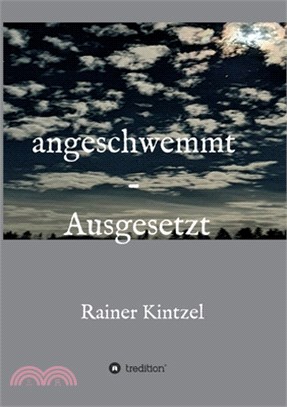 angeschwemmt - Ausgesetzt