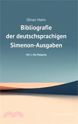 Simenon-Bibliografie: Teil 1: Die Maigrets