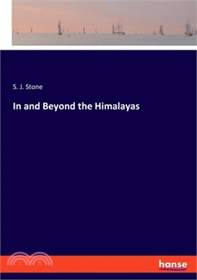 In and Beyond the Himalayas