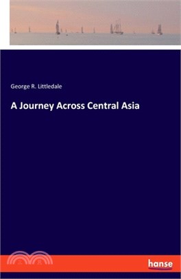 A Journey Across Central Asia