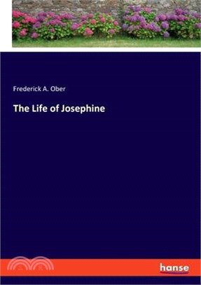 The Life of Josephine