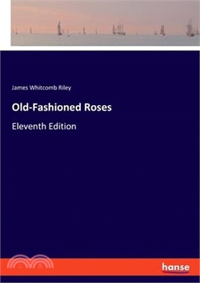 Old-Fashioned Roses: Eleventh Edition