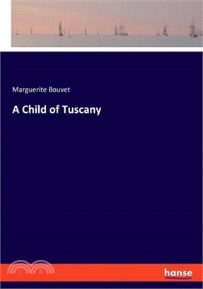 A Child of Tuscany