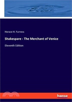 Shakespare - The Merchant of Venice: Eleventh Edition